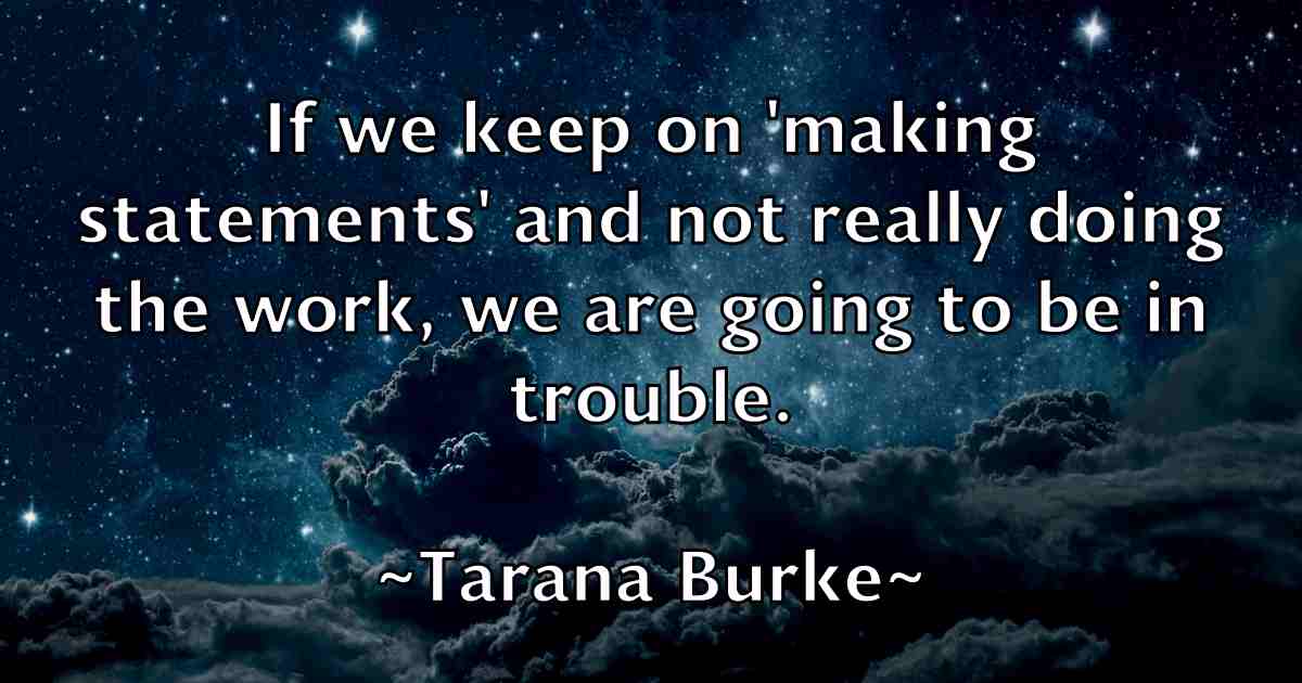 /images/quoteimage/tarana-burke-fb-796582.jpg