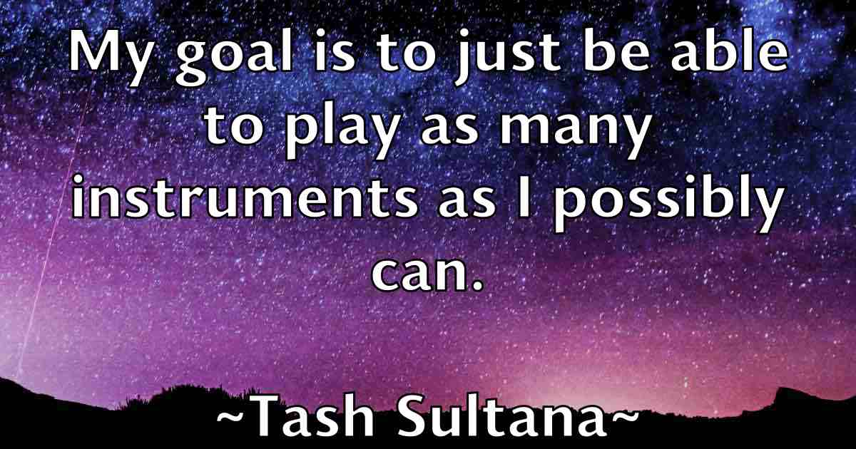 /images/quoteimage/tash-sultana-fb-796921.jpg