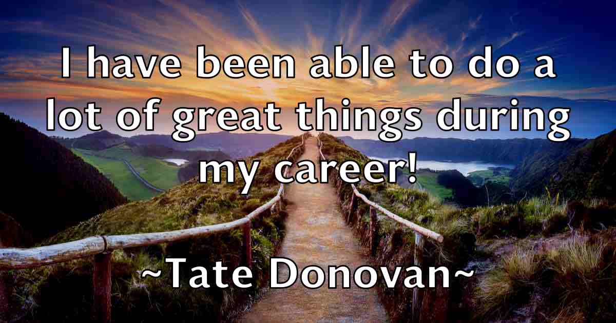 /images/quoteimage/tate-donovan-fb-797038.jpg
