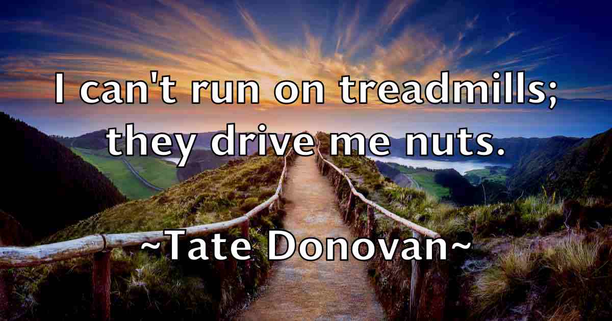 /images/quoteimage/tate-donovan-fb-797041.jpg