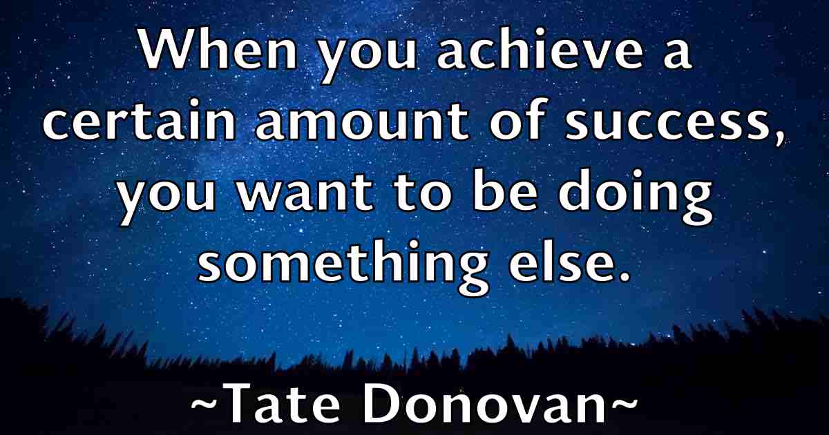 /images/quoteimage/tate-donovan-fb-797042.jpg