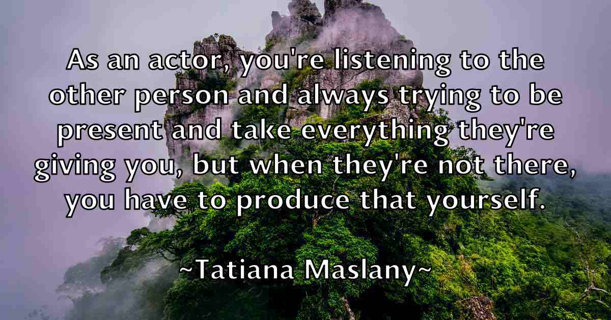 /images/quoteimage/tatiana-maslany-fb-797093.jpg