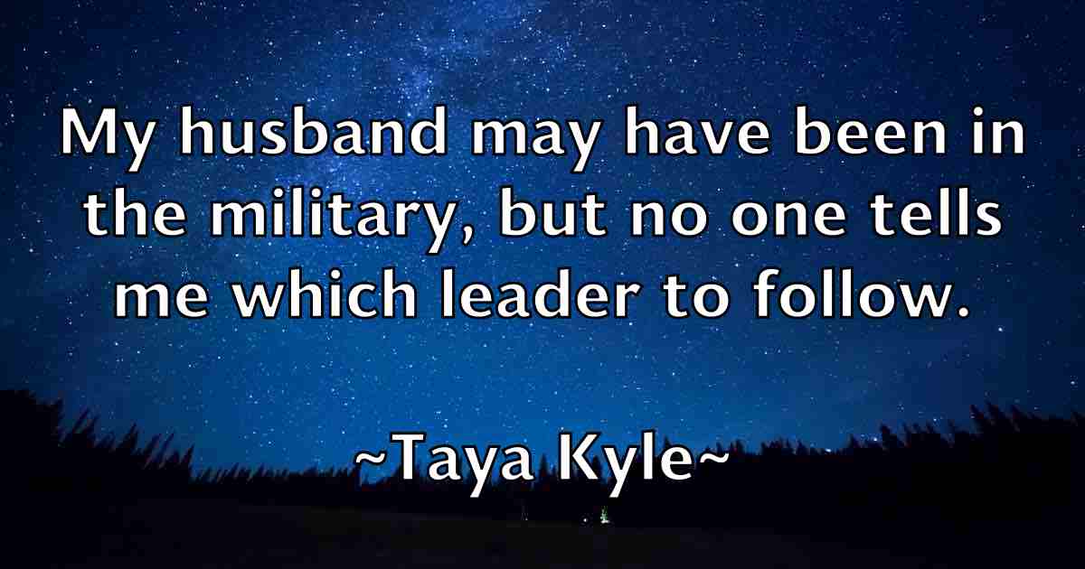 /images/quoteimage/taya-kyle-fb-797410.jpg