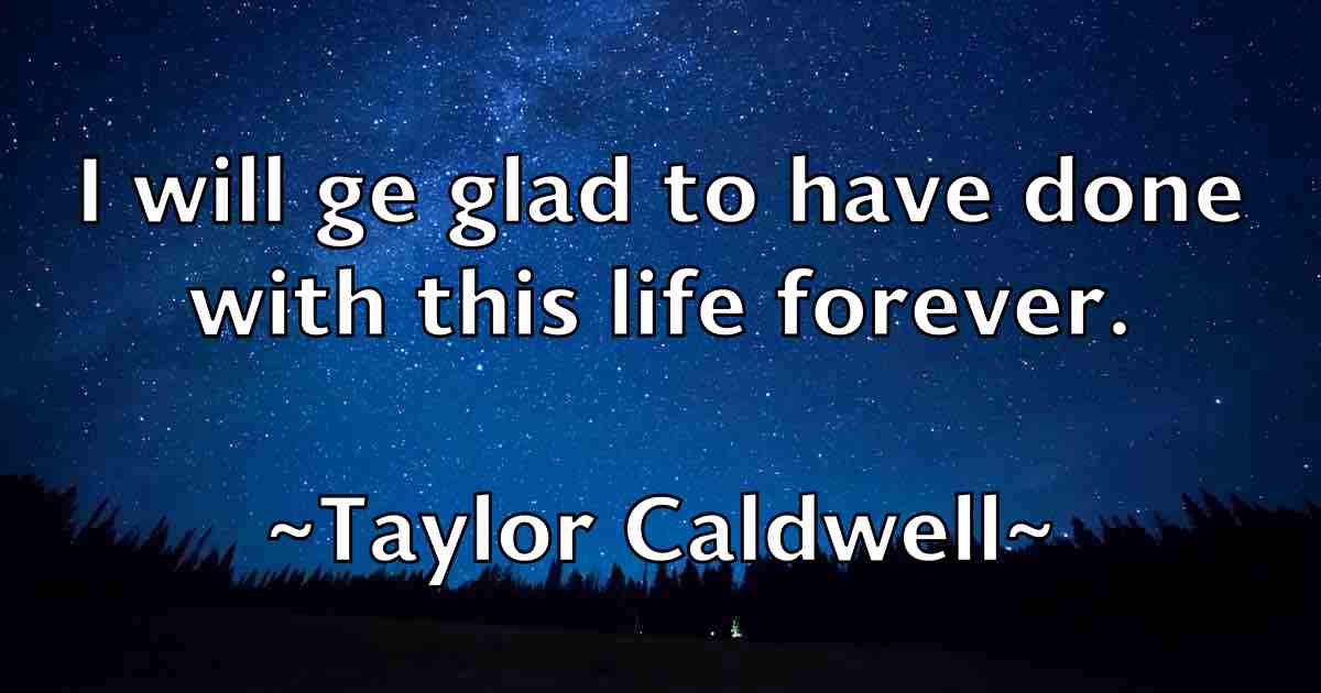 /images/quoteimage/taylor-caldwell-fb-797520.jpg