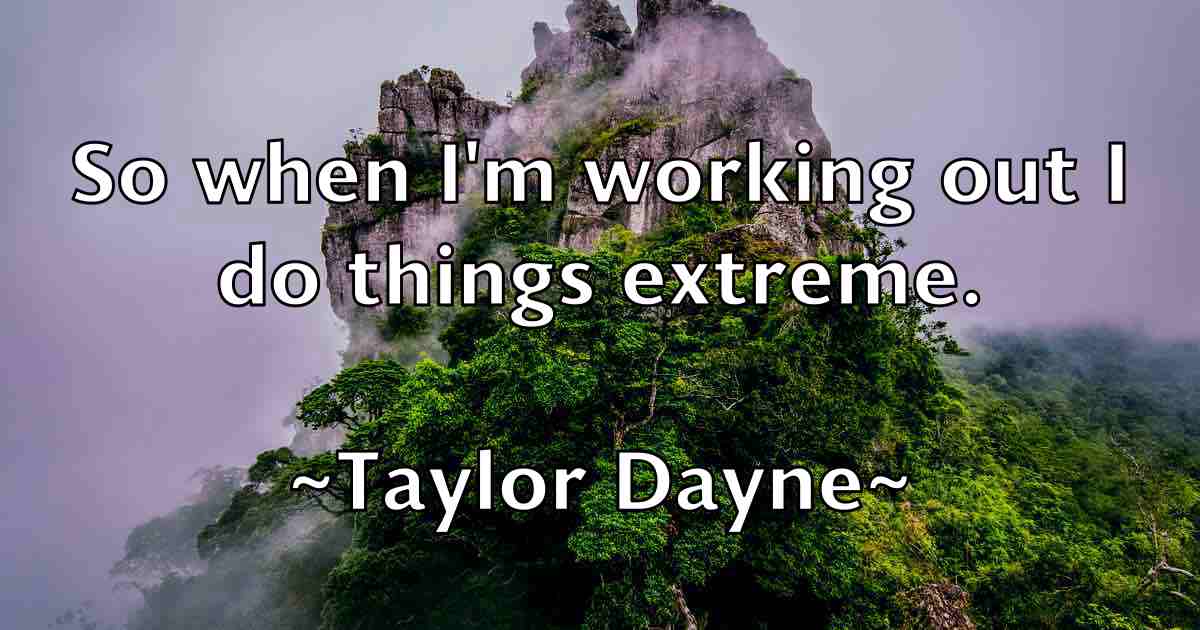 /images/quoteimage/taylor-dayne-fb-797568.jpg