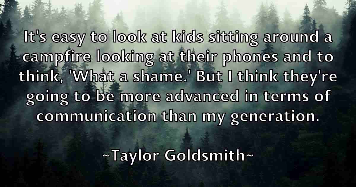 /images/quoteimage/taylor-goldsmith-fb-797607.jpg