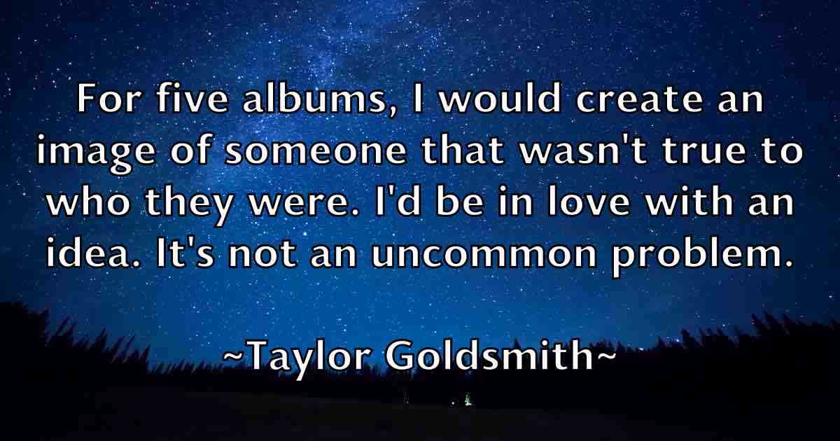 /images/quoteimage/taylor-goldsmith-fb-797621.jpg