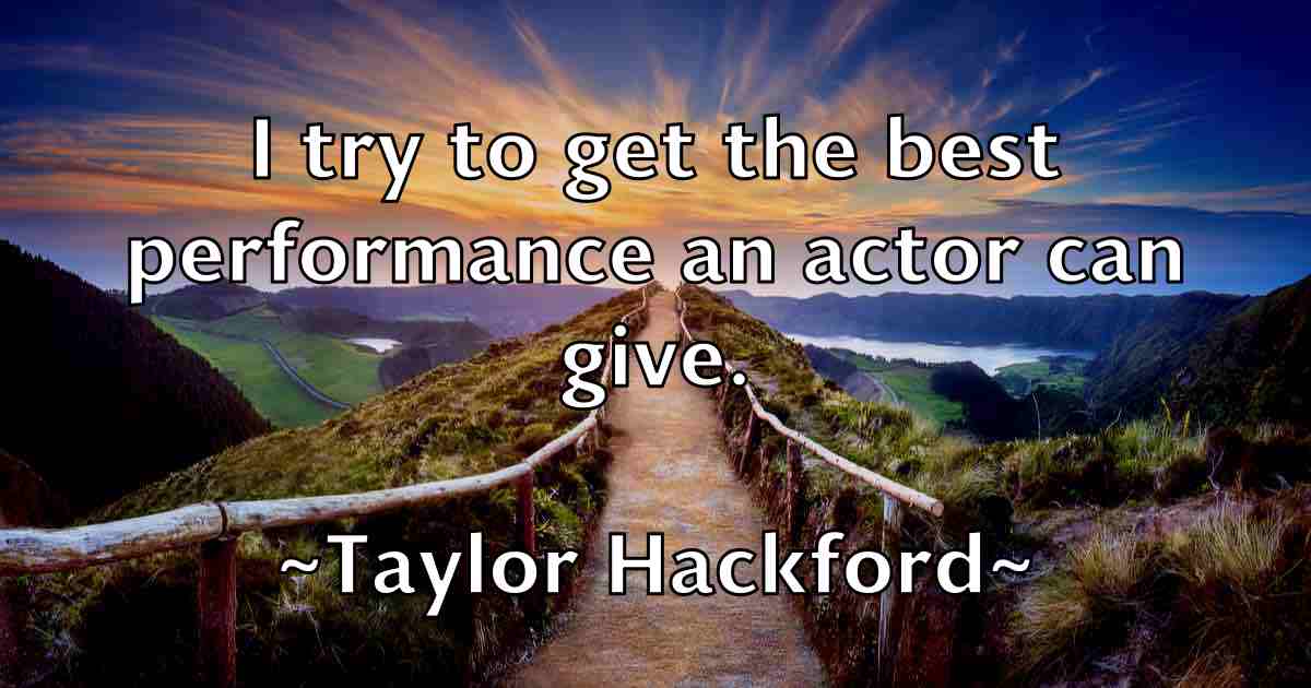 /images/quoteimage/taylor-hackford-fb-797655.jpg