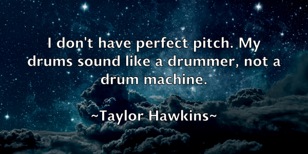/images/quoteimage/taylor-hawkins-797716.jpg