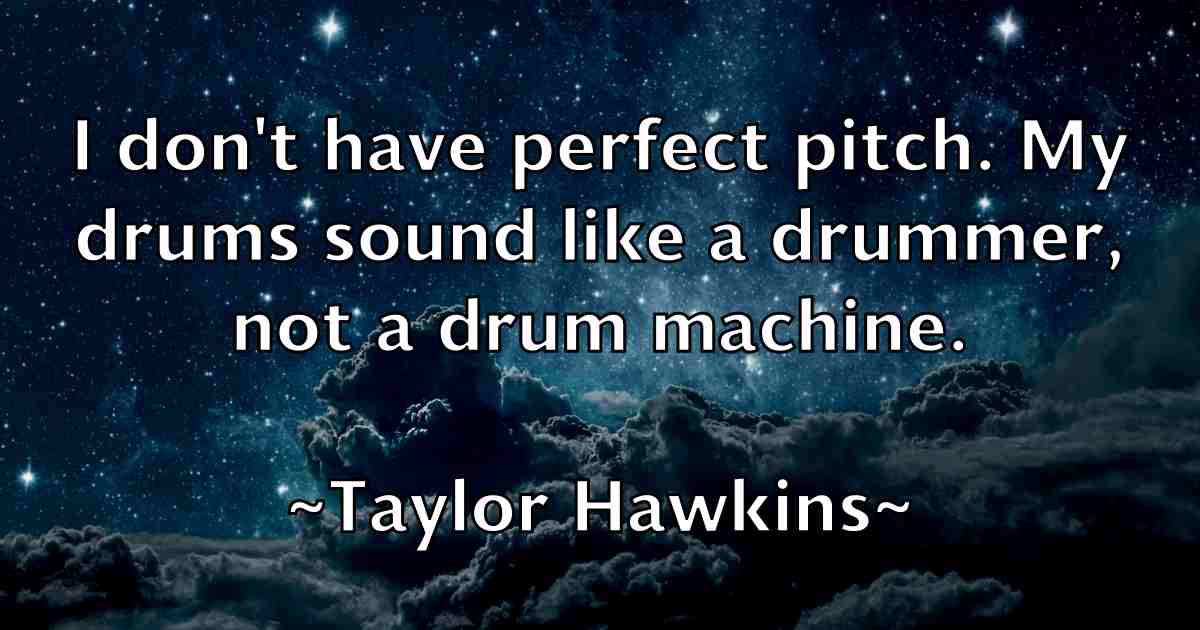 /images/quoteimage/taylor-hawkins-fb-797716.jpg