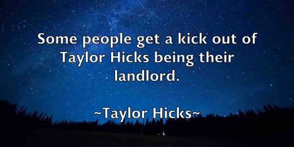 /images/quoteimage/taylor-hicks-797753.jpg