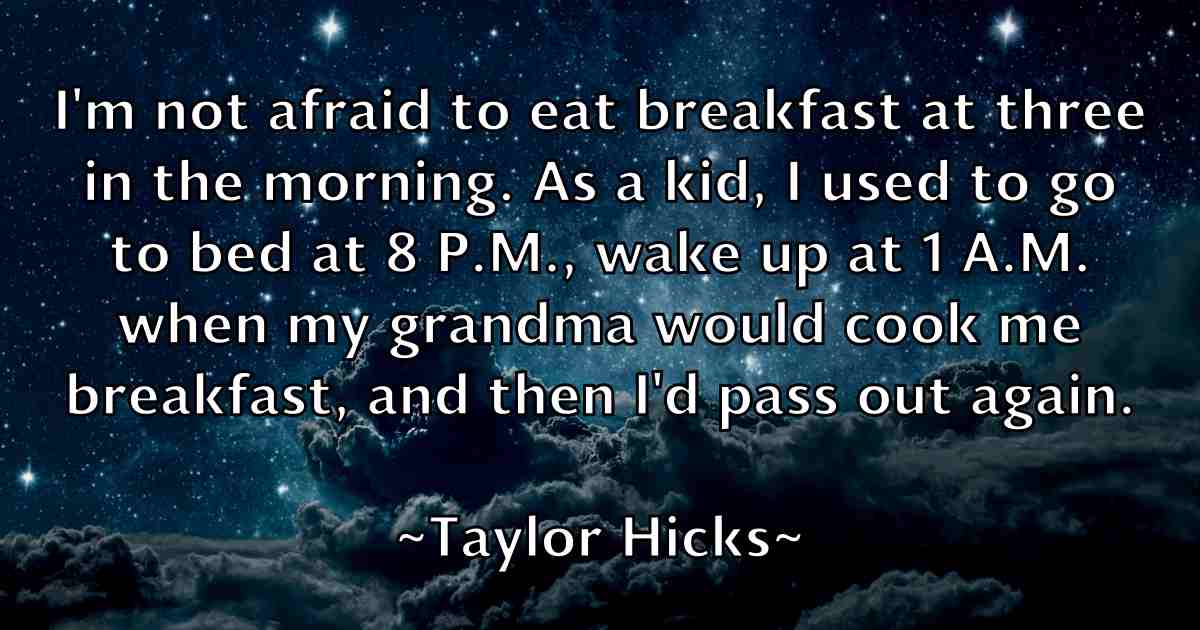 /images/quoteimage/taylor-hicks-fb-797763.jpg