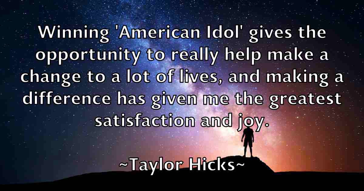 /images/quoteimage/taylor-hicks-fb-797765.jpg