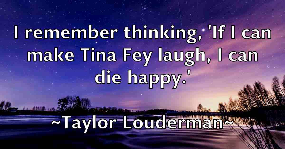 /images/quoteimage/taylor-louderman-fb-797952.jpg
