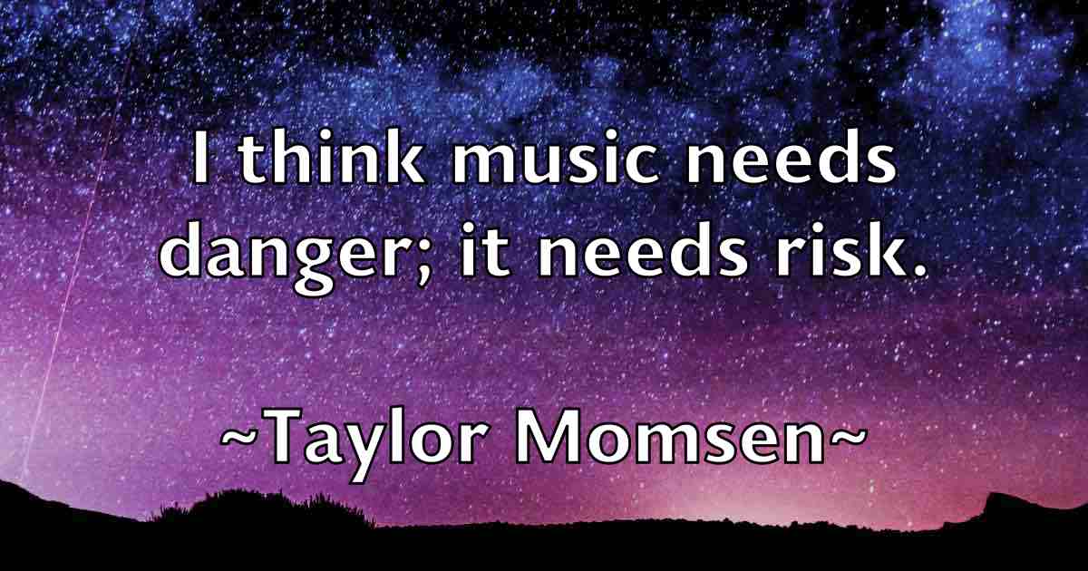 /images/quoteimage/taylor-momsen-fb-798041.jpg