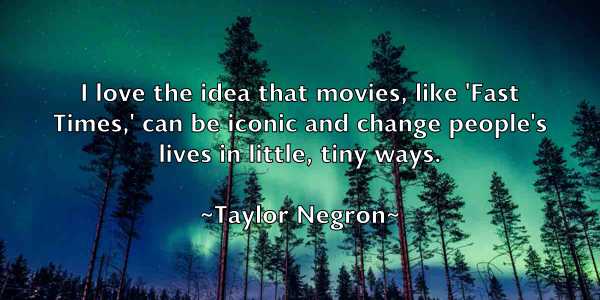 /images/quoteimage/taylor-negron-798079.jpg