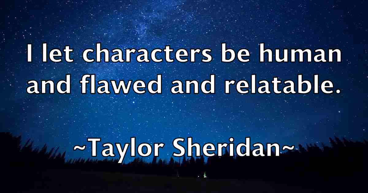 /images/quoteimage/taylor-sheridan-fb-798179.jpg