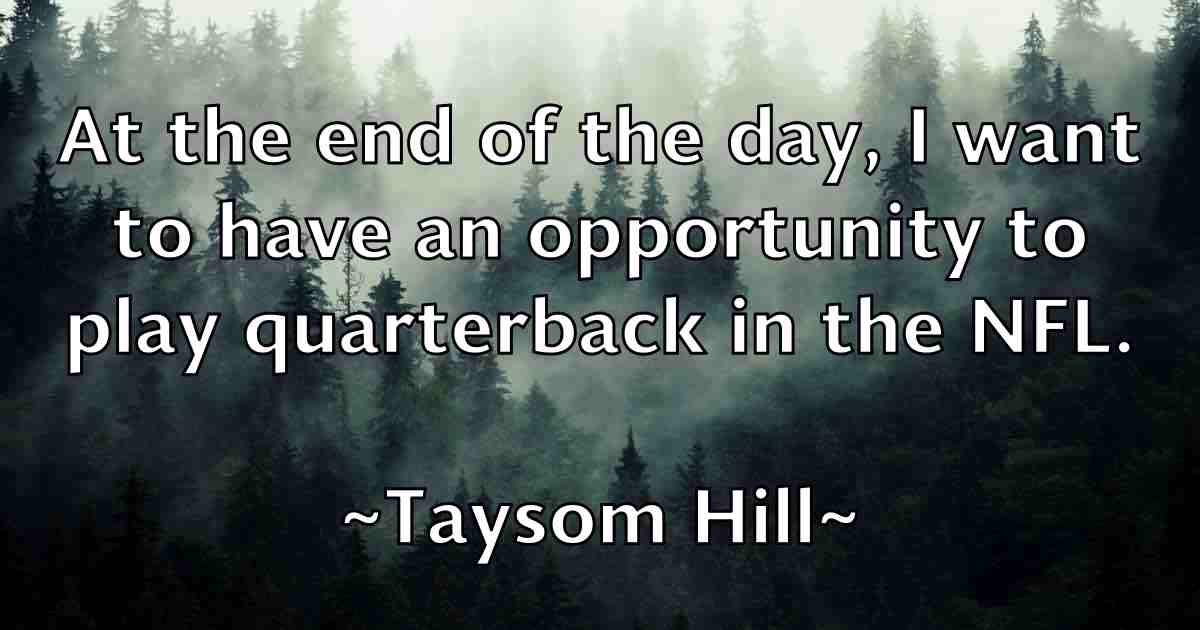/images/quoteimage/taysom-hill-fb-798685.jpg