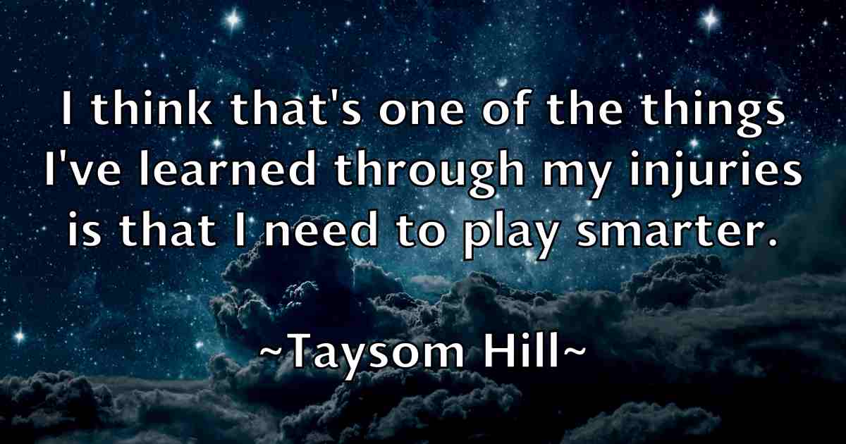/images/quoteimage/taysom-hill-fb-798687.jpg