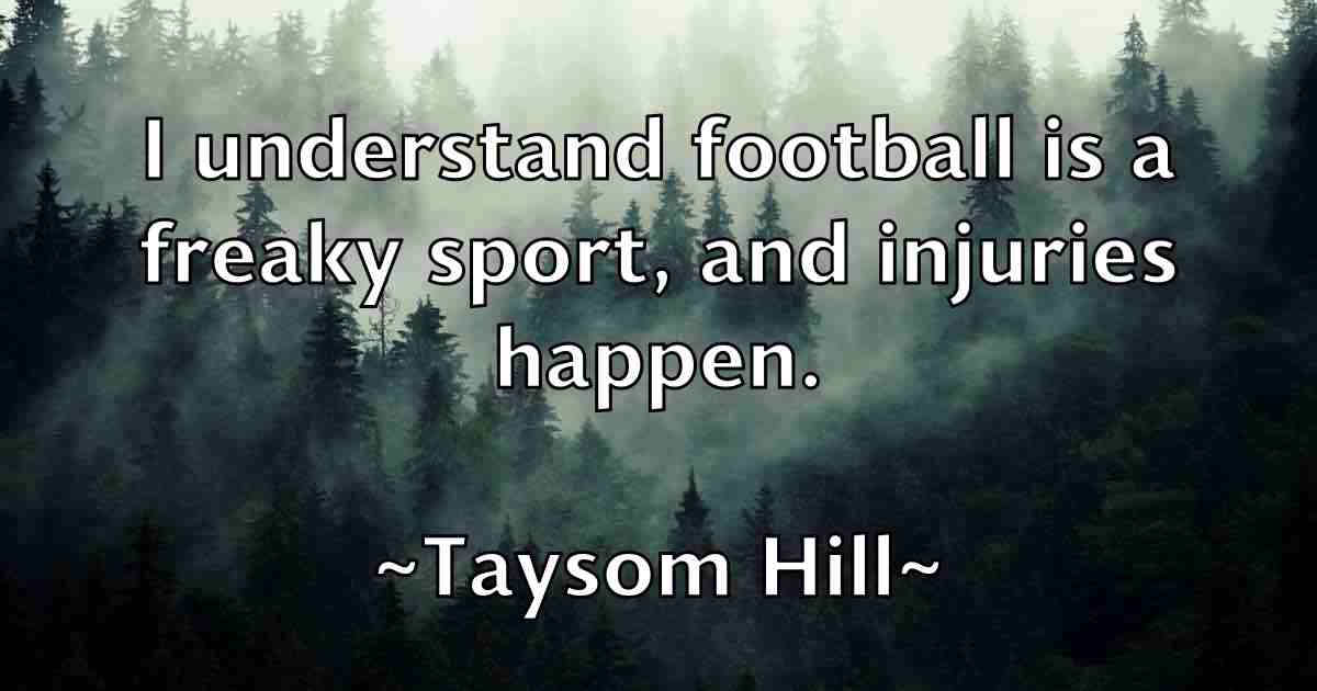 /images/quoteimage/taysom-hill-fb-798689.jpg