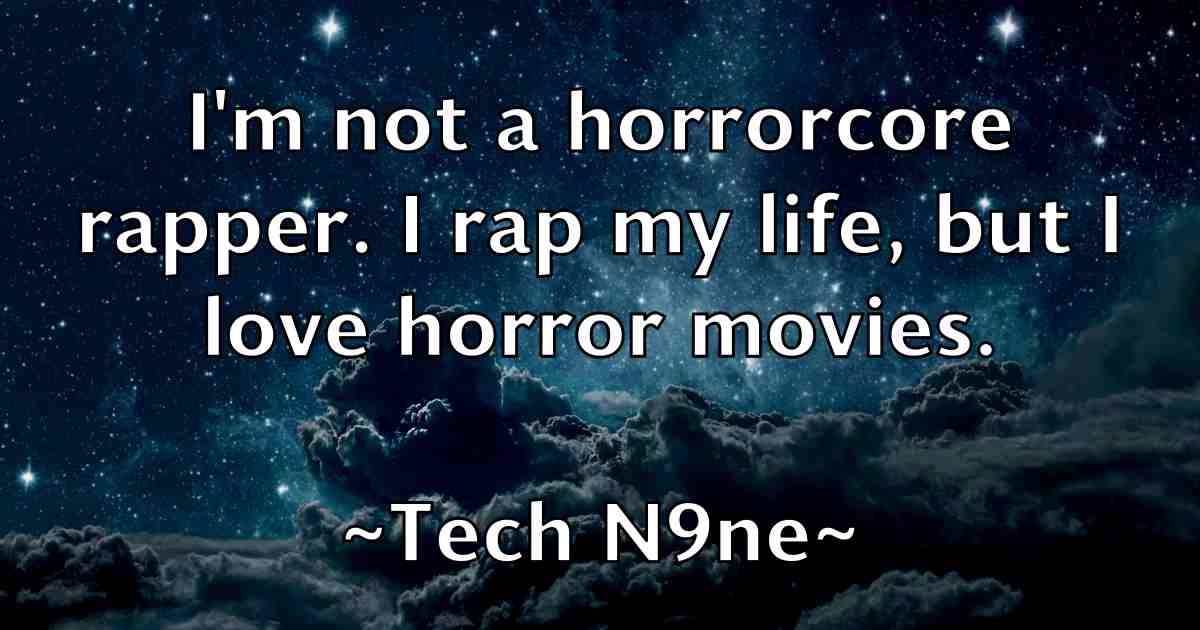 /images/quoteimage/tech-n9ne-fb-798808.jpg