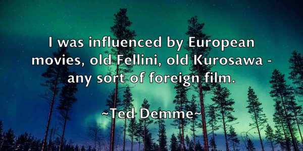 /images/quoteimage/ted-demme-799263.jpg