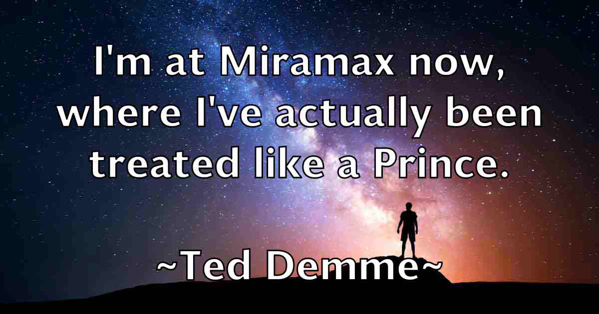 /images/quoteimage/ted-demme-fb-799268.jpg