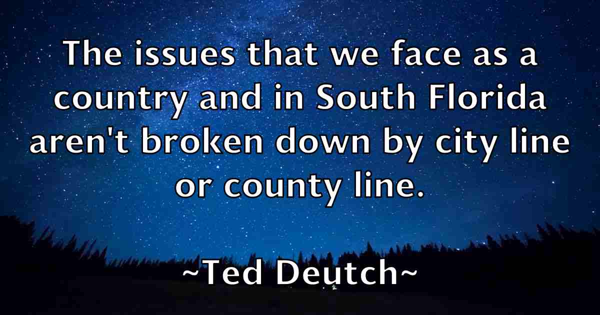 /images/quoteimage/ted-deutch-fb-799309.jpg