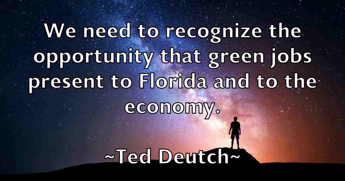 /images/quoteimage/ted-deutch-fb-799311.jpg