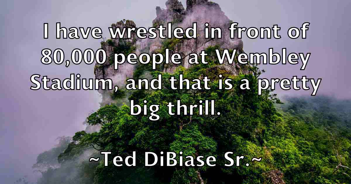 /images/quoteimage/ted-dibiase-sr-fb-799382.jpg
