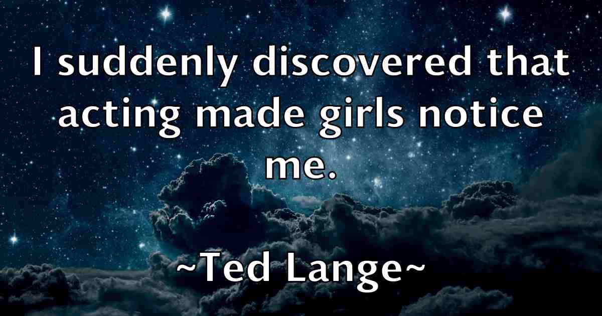 /images/quoteimage/ted-lange-fb-799586.jpg
