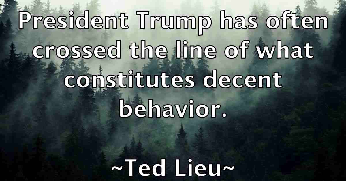 /images/quoteimage/ted-lieu-fb-799641.jpg