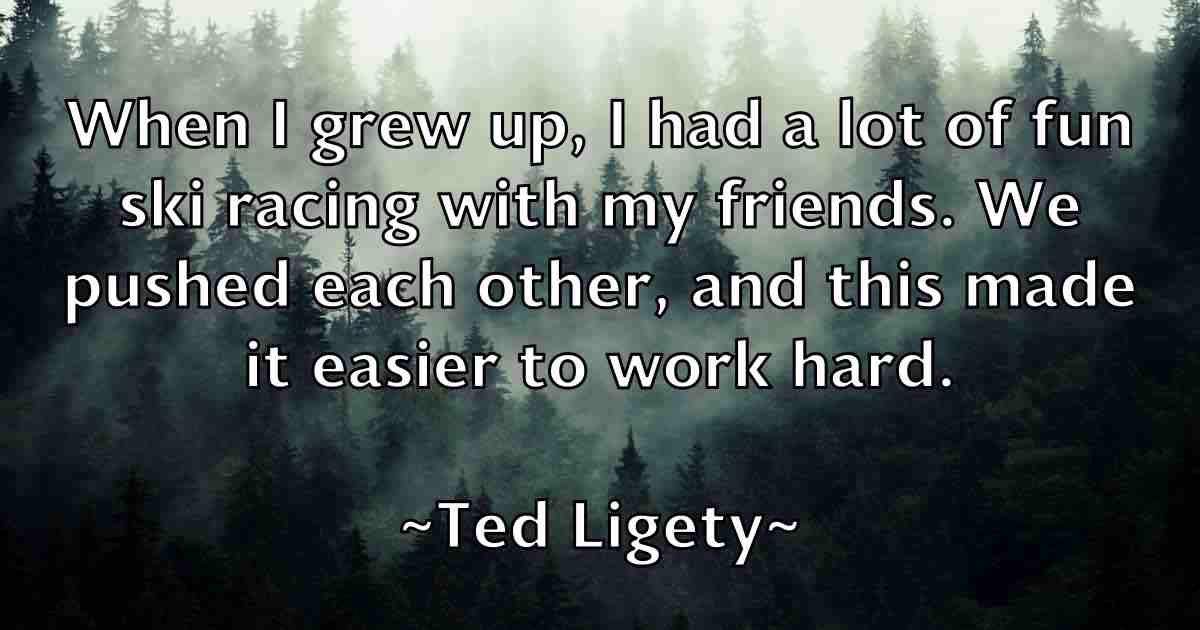 /images/quoteimage/ted-ligety-fb-799708.jpg