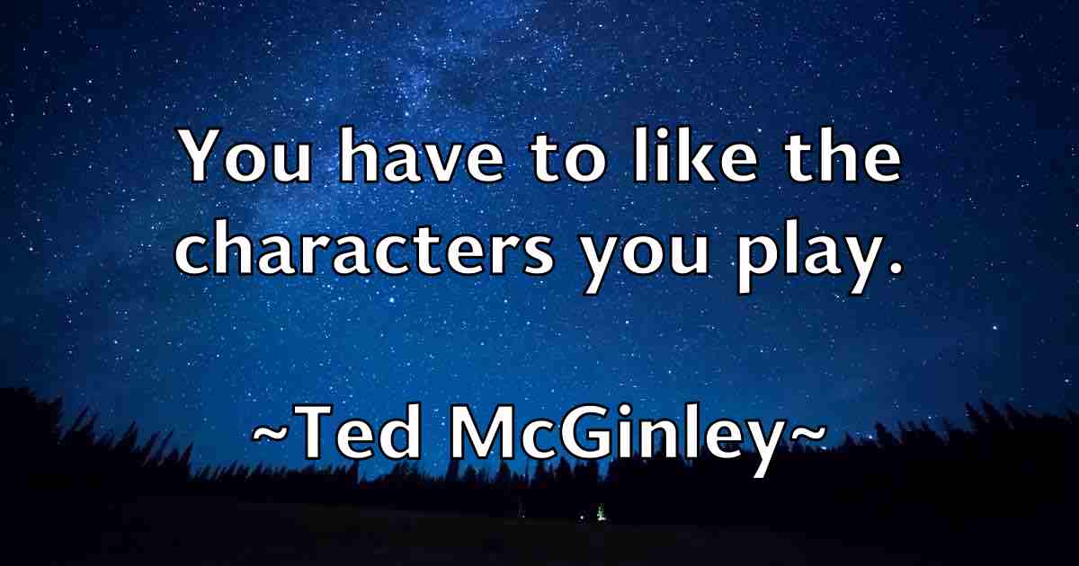 /images/quoteimage/ted-mcginley-fb-799741.jpg