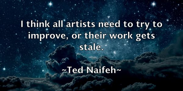 /images/quoteimage/ted-naifeh-799756.jpg