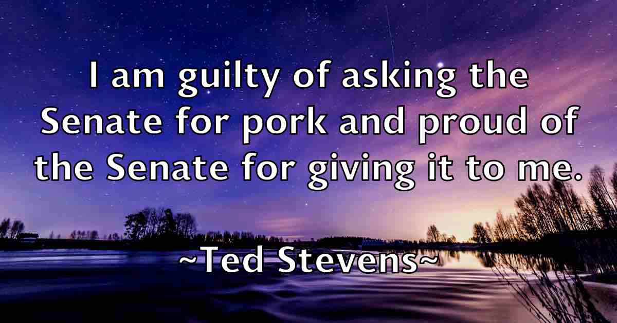 /images/quoteimage/ted-stevens-fb-799998.jpg