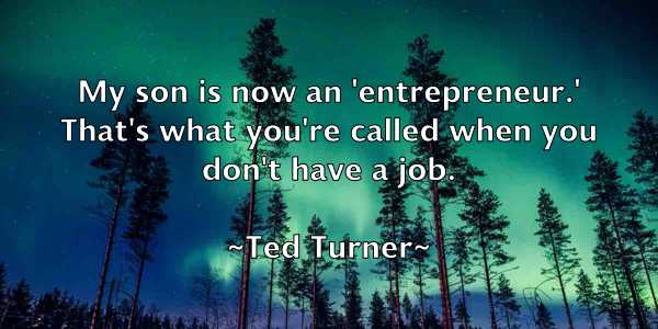 /images/quoteimage/ted-turner-800025.jpg