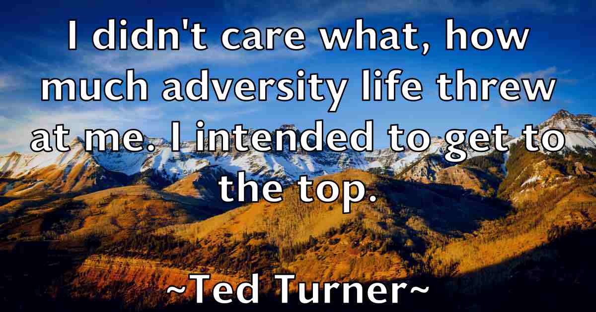 /images/quoteimage/ted-turner-fb-800054.jpg
