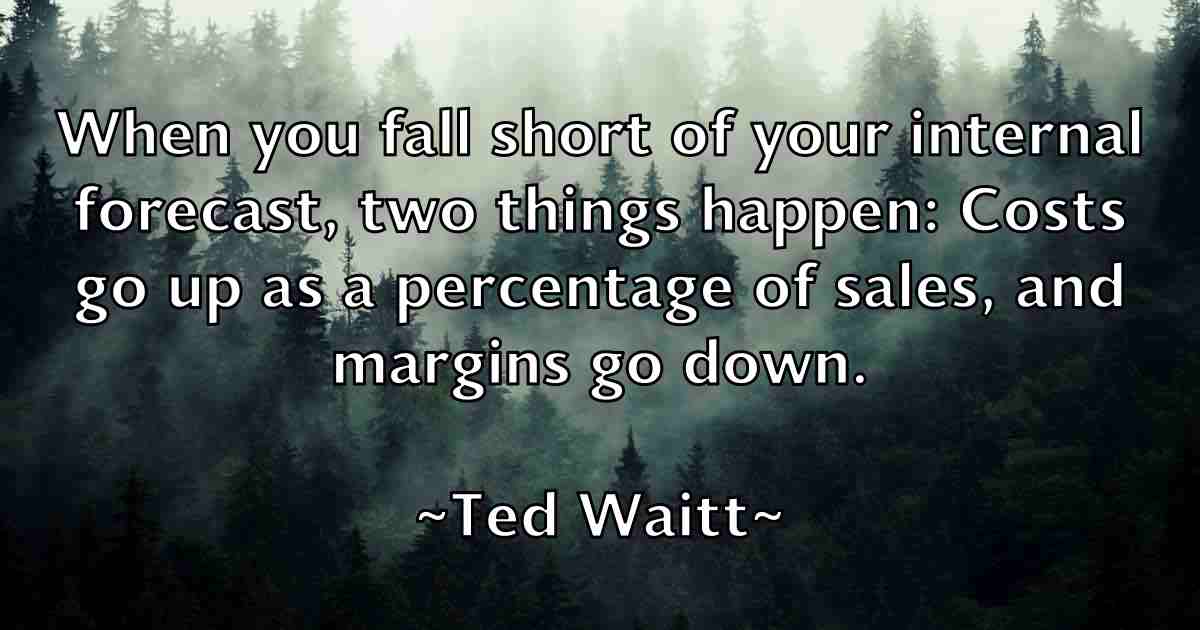 /images/quoteimage/ted-waitt-fb-800088.jpg