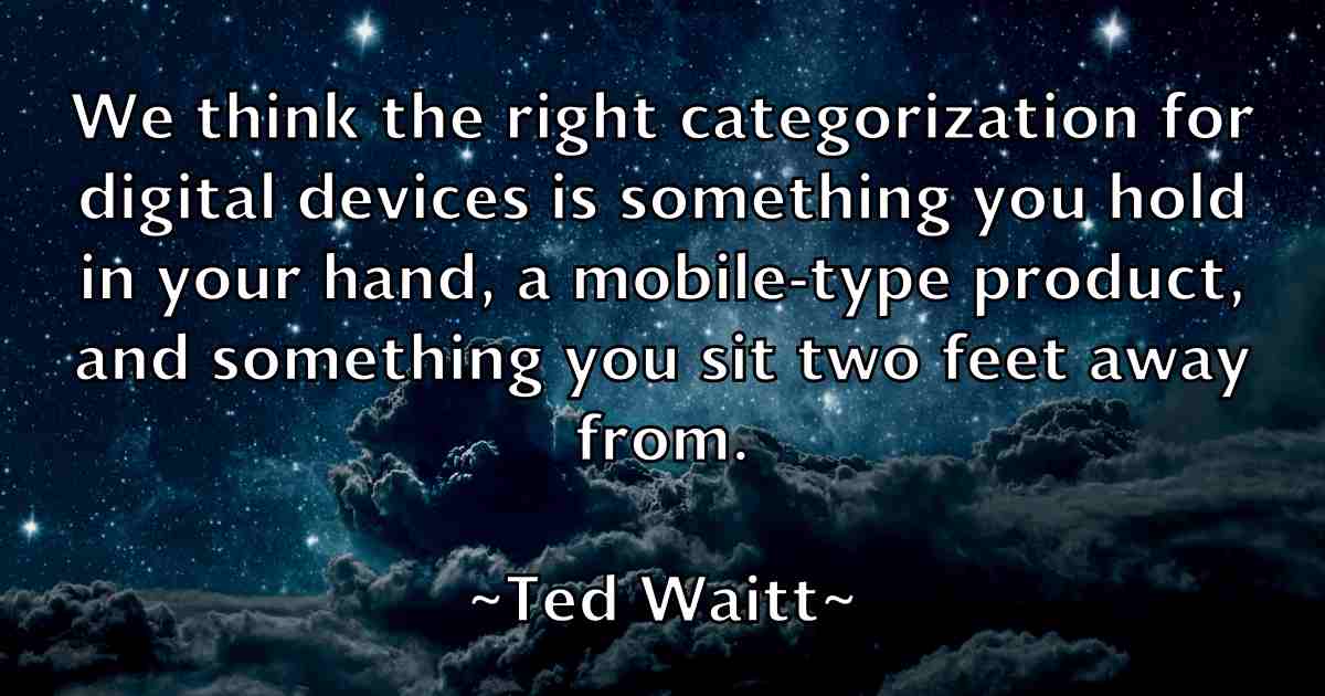 /images/quoteimage/ted-waitt-fb-800095.jpg