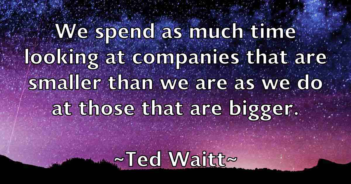 /images/quoteimage/ted-waitt-fb-800126.jpg