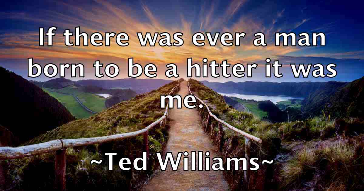 /images/quoteimage/ted-williams-fb-800262.jpg