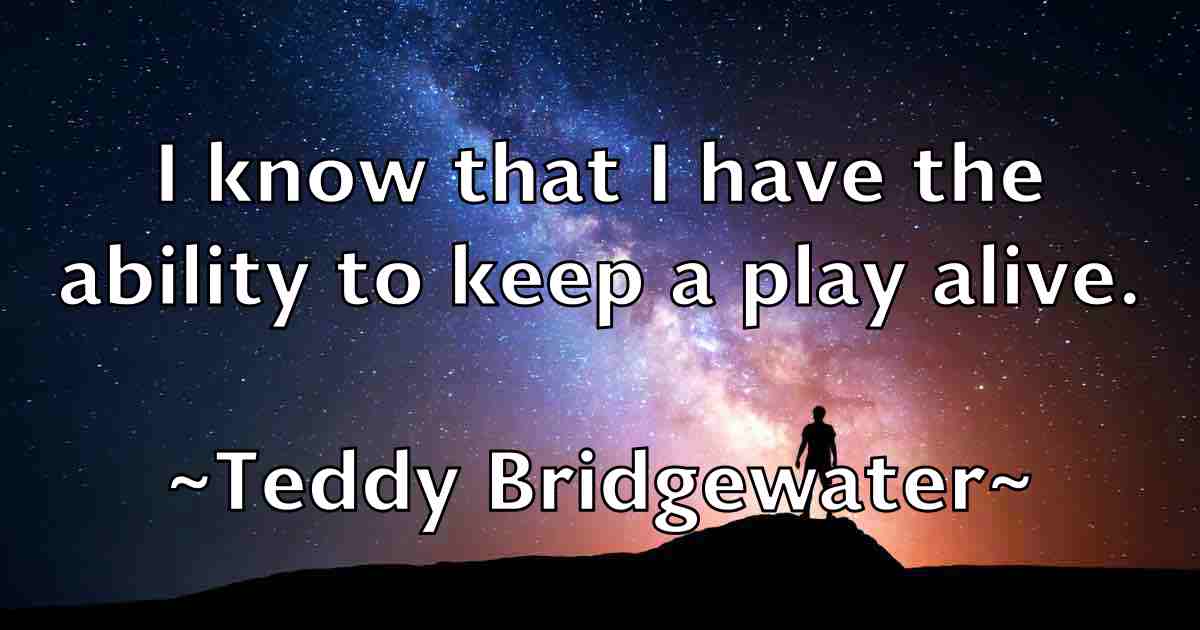 /images/quoteimage/teddy-bridgewater-fb-800363.jpg