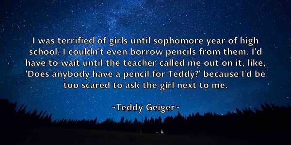 /images/quoteimage/teddy-geiger-800396.jpg