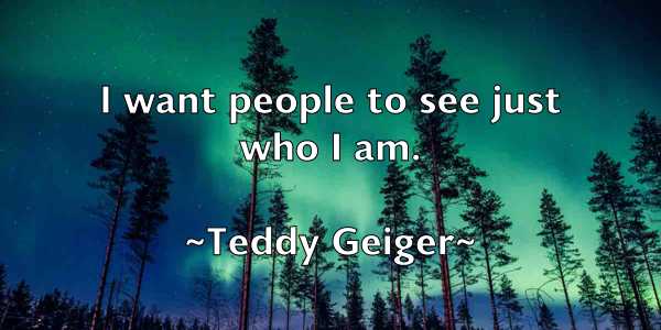 /images/quoteimage/teddy-geiger-800408.jpg