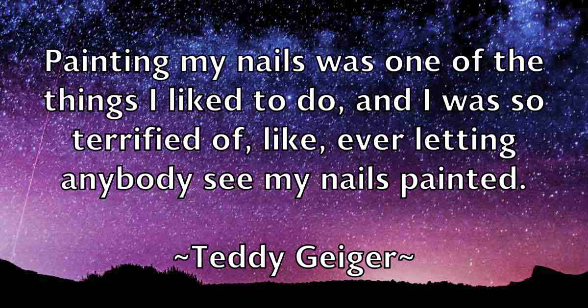 /images/quoteimage/teddy-geiger-fb-800401.jpg