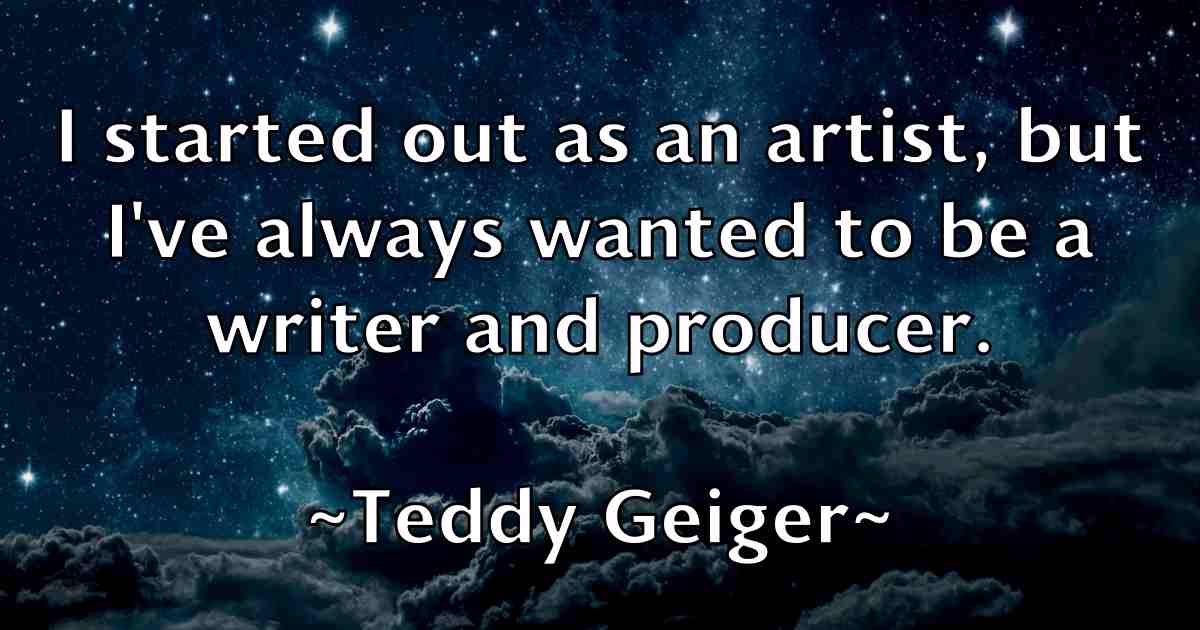 /images/quoteimage/teddy-geiger-fb-800435.jpg