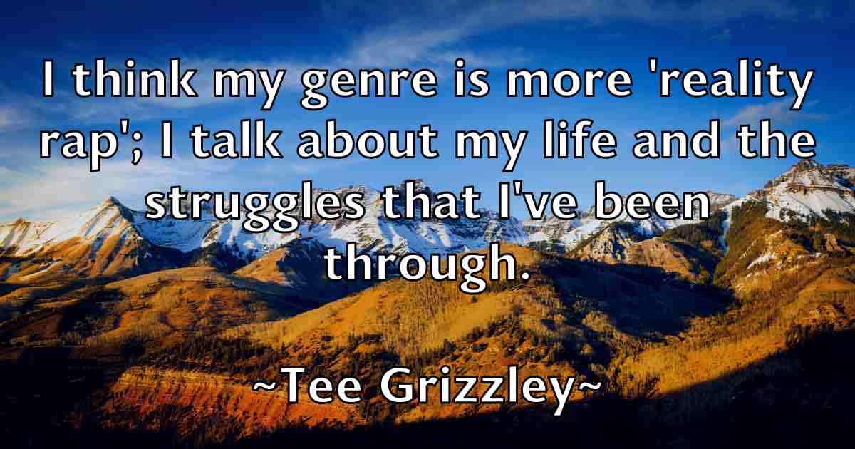 /images/quoteimage/tee-grizzley-fb-800584.jpg