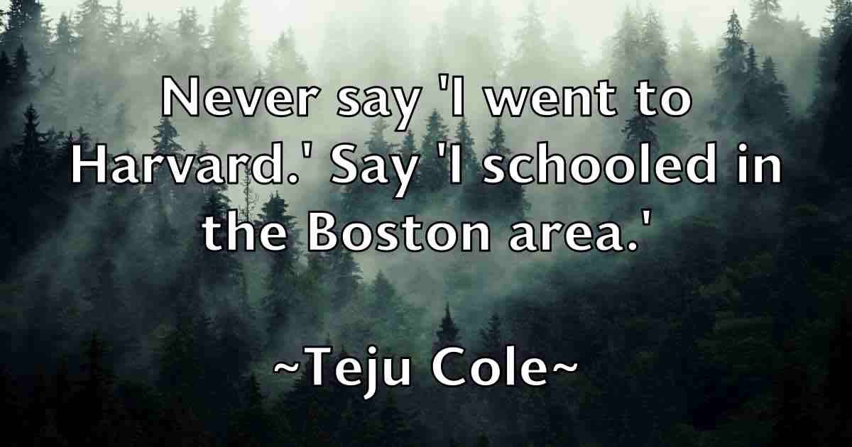 /images/quoteimage/teju-cole-fb-800742.jpg