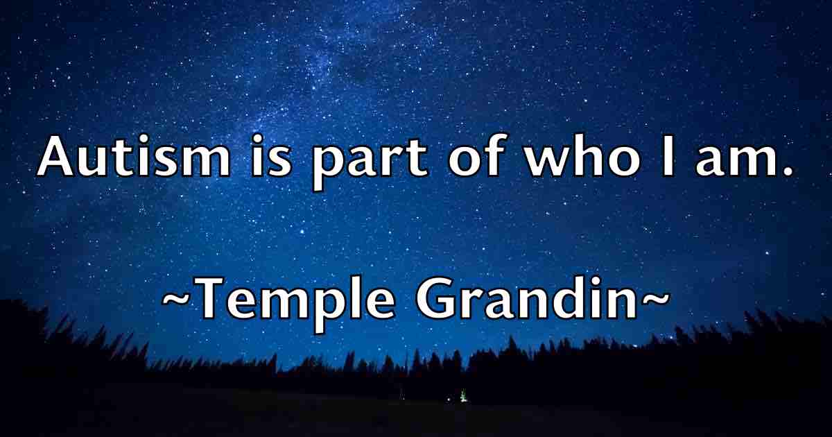 /images/quoteimage/temple-grandin-fb-800825.jpg